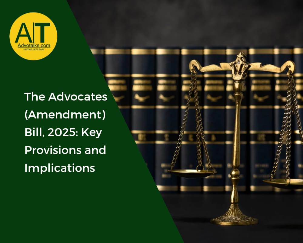 The Advocates (Amendment) Bill, 2025: Key Provisions And Implications